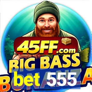 bet 555